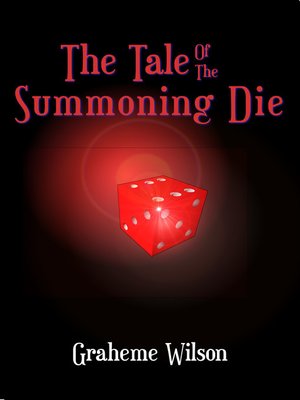 cover image of The Tale of the Summoning Die